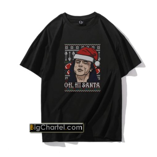 Oh Hi Santa T-Shirt PU27