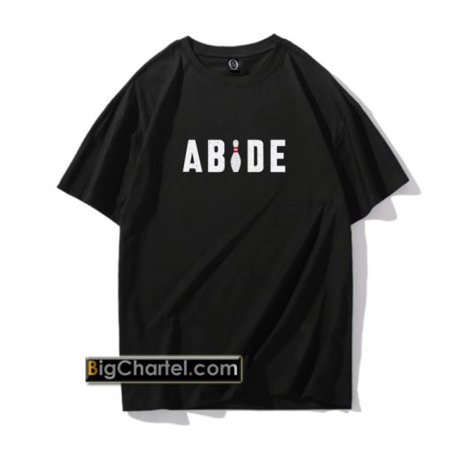 Abide T Shirt PU27