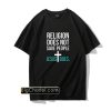 Religion Does Not Save People Jesus Does T Shirt PU27