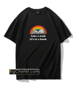 Take a Look it's In aa Book T-Shirt PU27