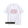 consider this shirt your invitation to take me out T shirt PU27