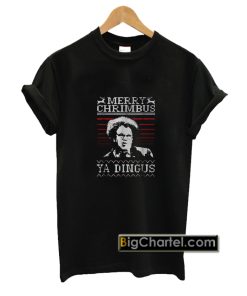 Dr Steve Brule Merry Chrimbus Ya Dingus Ugly T-Shirt PU27