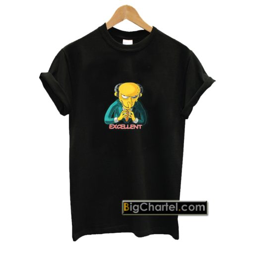 Mr Burns Excellent T-Shirt PU27