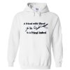 A FRIEND WITH WEED is a Friend Indeed Hoodie PU27