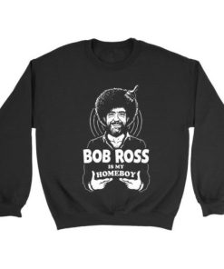 Bob Bross Happy Little Homies sweatshirt PU27
