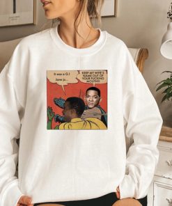 Meme Will Smith Keep My Wife’s Name Out Of Your Fucking Mouth sweatshirt PU27
