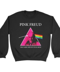 Pink Freud Dark Side Of Your Mom sweatshirt PU27