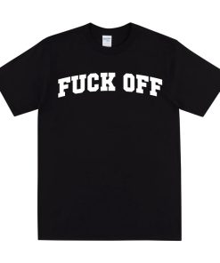 FUCK OFF T-shirt PU27