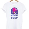 Neck deep taco bell t shirt PU27