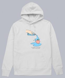 Your Peach Is Not Thirsty Hoodie PU27