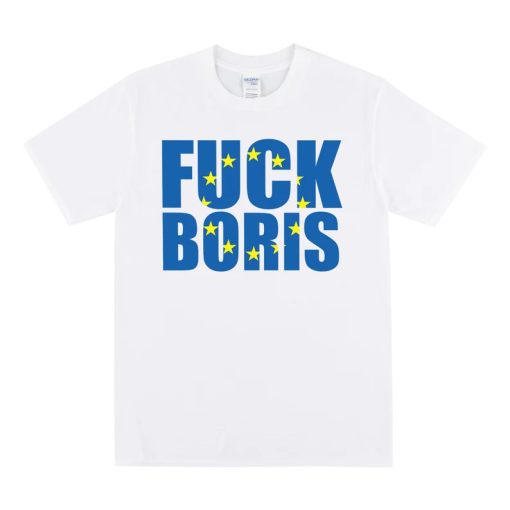 FUCK BORIS Johnson Tshirt PU27