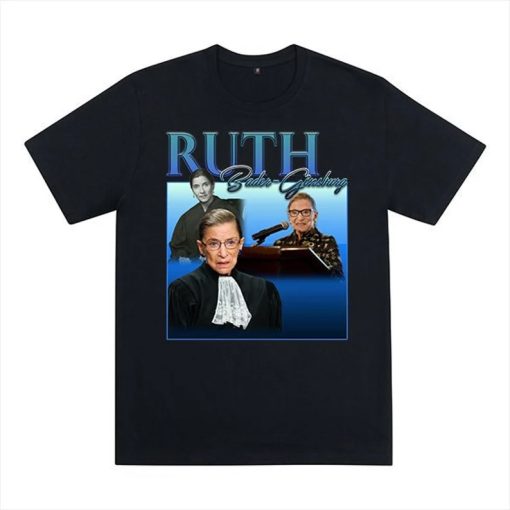 RUTH BADER - GINSBURG Tribute T-shirt PU27