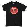 STOP SNITCHIN T-Shirt PU27