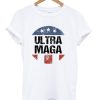 Ultra MAGA SHIRT PU27