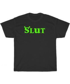 Slut Tee Shirt On Sale PU27