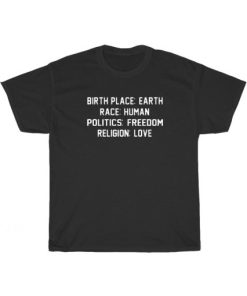 Birth Place Earth Classic T-Shirt PU27