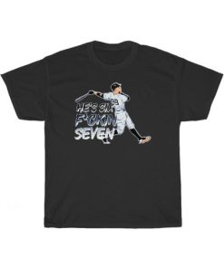 He’s Six Fackin Seven Black T-Shirt PU27