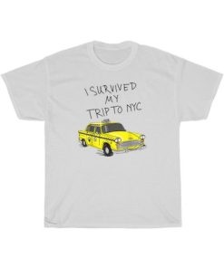 I Survived My Trip To Nyc T-Shirt PU27