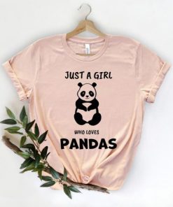 Just A Girl Who Loves Pandas t shirt pu27