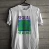 Sexual healing T-Shirt PU27