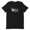 Boss Lady Short-Sleeve Unisex T-Shirt AA