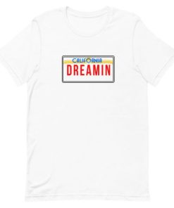 California Dreamin Short-Sleeve Unisex T-Shirt PU27