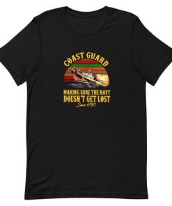 Coast Guard making sure the navy Short-Sleeve Unisex T-Shirt PU27