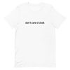 Don’t Care O’clock Short-Sleeve Unisex T-Shirt PU27