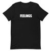 Feelings 01 Short-Sleeve Unisex T-Shirt PU27