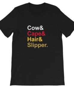 Into The Woods Cow Cape Hair Slipper Short-Sleeve Unisex T-Shirt PU27