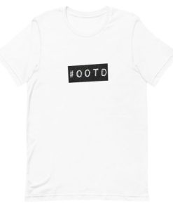 #OOTD Short-Sleeve Unisex T-Shirt PU27