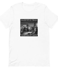 Salem Witch Trials Examination Short-Sleeve Unisex T-Shirt PU27