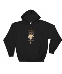 What Are You Doing About That Hole In Your Head Hooded Sweatshirt PU27