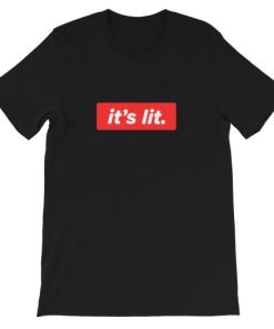 it’s lit Short-Sleeve Unisex T-Shirt PU27