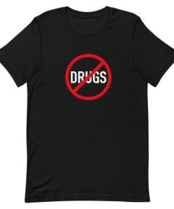 no drugs Short-Sleeve Unisex T-Shirt PU27