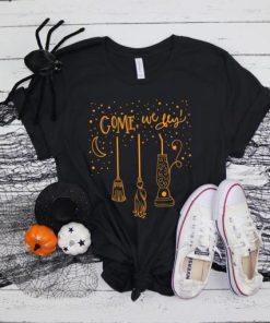 Come We Fly Funny Halloween Witch Hocus Pocus T-Shirt PU27