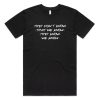 Friends They Don't Know That We Know T-Shirt PU27