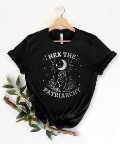 Hex The Patriarchy Shirt PU27