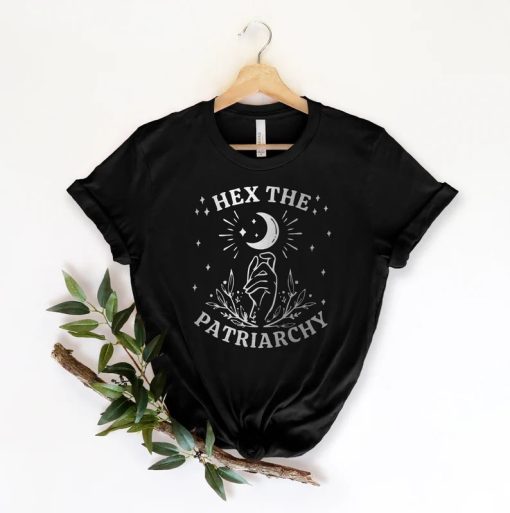 Hex The Patriarchy Shirt PU27