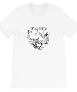 I Fuck Sheep Novelty Short-Sleeve Unisex T-Shirt PU27