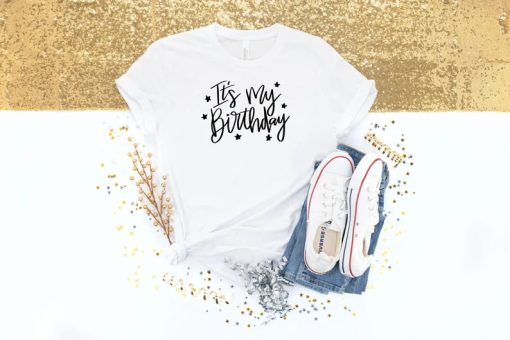 It is My Birthday T-shirt PU27