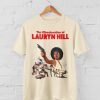 Miseducation Of Lauryn Hill tshirt PU27