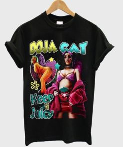 Doja cat Keep It Juicy T-shirt PU27