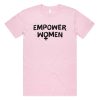 Empower Women T-shirt PU27