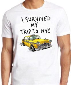 I Survived My Trip To NYC T Shirt PU27