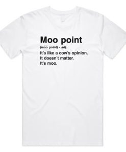 Moo Point Definition Friends T-shirt PU27