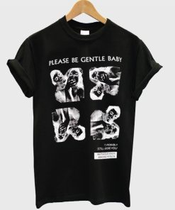 Please Be Gentle Baby Black T-Shirt AA