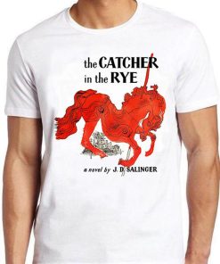 The Catcher In The Rye Book Banned Literary Literature Geek Nerd Meme Tee Gift Retro Meme Saying Gaming Music Movie T Shirt PU27