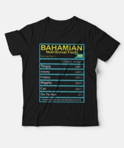 Bahamian Nutritional Facts T-Shirt PU27