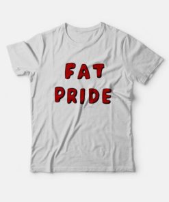 Fat Pride T-Shirt PU27